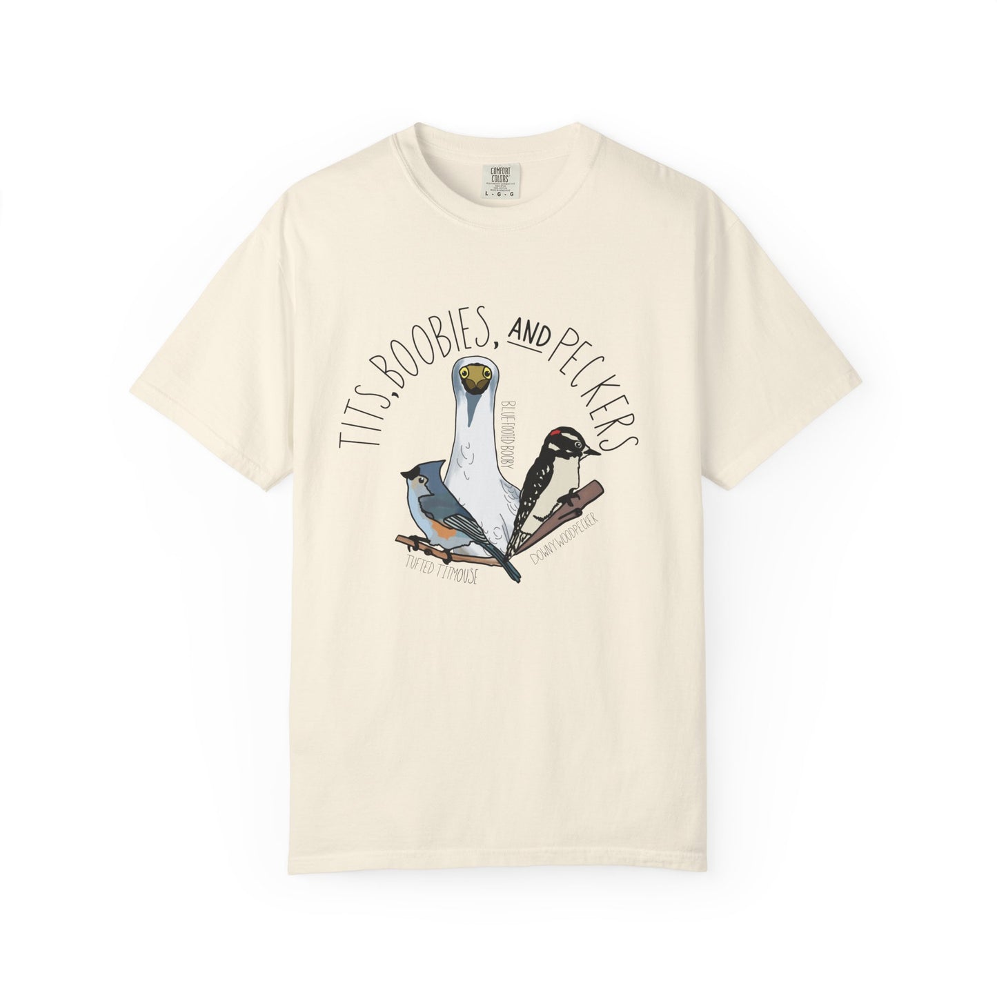 Tits, Boobies & Peckers T-Shirt | Funny Bird Lover Gift for Pun Enthusiasts