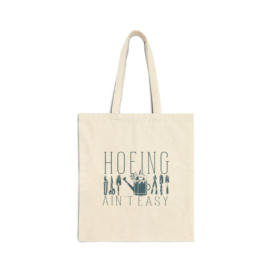 Hoeing Ain’t Easy Tote Bag – Funny Gardening Gift Bag | Acorn & Artisan