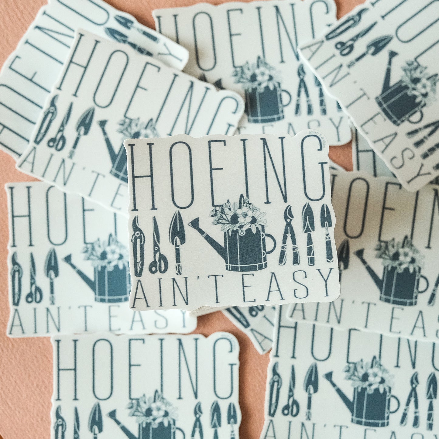 Hoeing Ain’t Easy Sticker – Funny Gardening Vinyl Decal | Acorn & Artisan