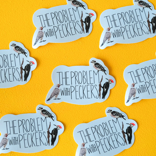 The Problem with Peckers Vinyl Sticker | 3" Waterproof Vinyl