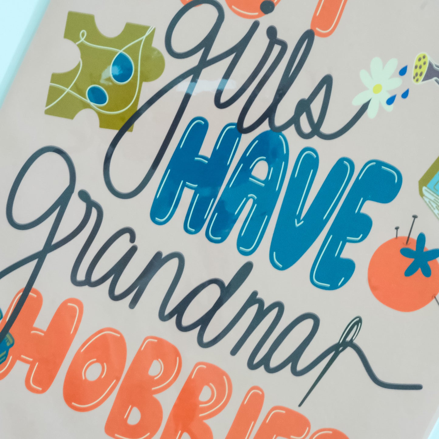 Hot Girls Have Grandma Hobbies Art Print