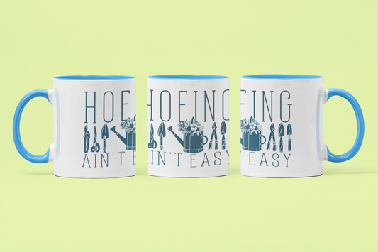 Hoeing Ain’t Easy Mug – Funny Gardening Gift for Plant Lovers | Acorn & Artisan