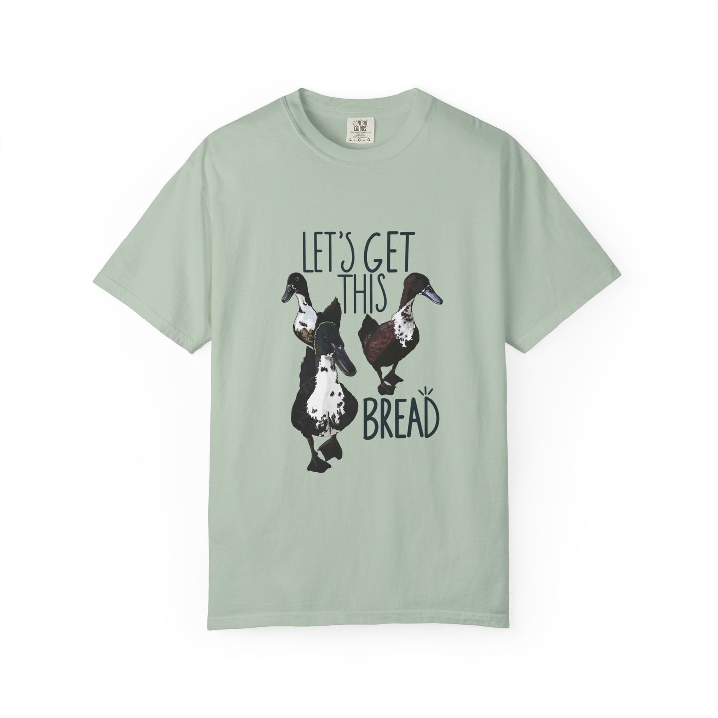 Let’s Get This Bread T-Shirt | Funny Hustle-Inspired Gift for Food and Money Lovers