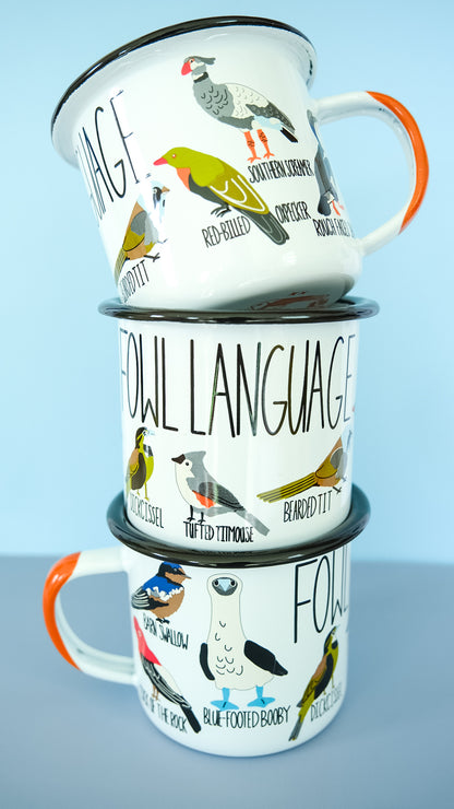 Fowl Language Enamel Camp Mug – Funny Bird Mug