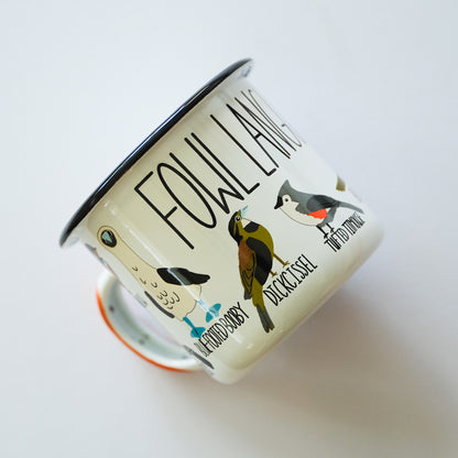 Fowl Language Camp Mug | 12 oz Steel Enamelware