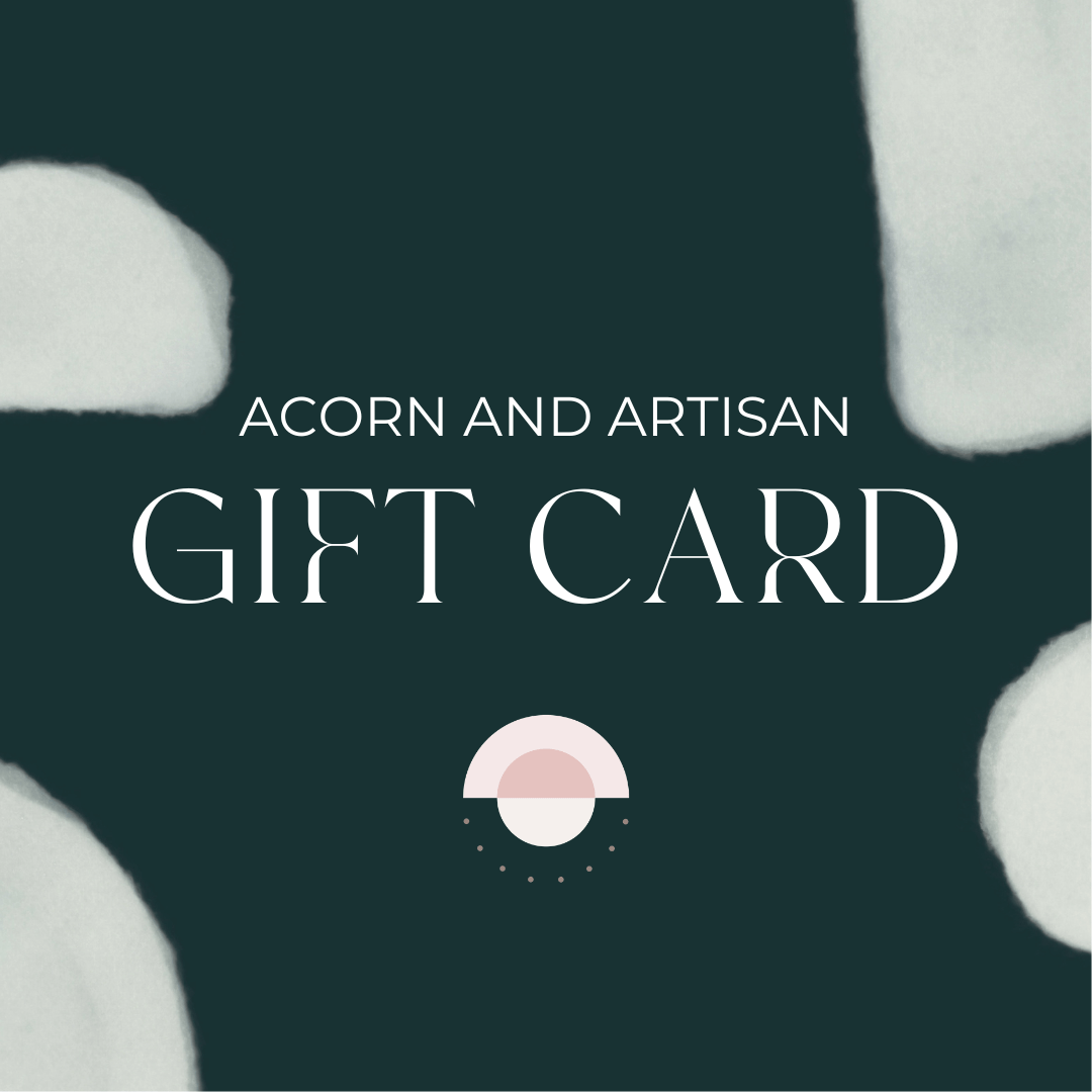 Acorn and Artisan Gift Card