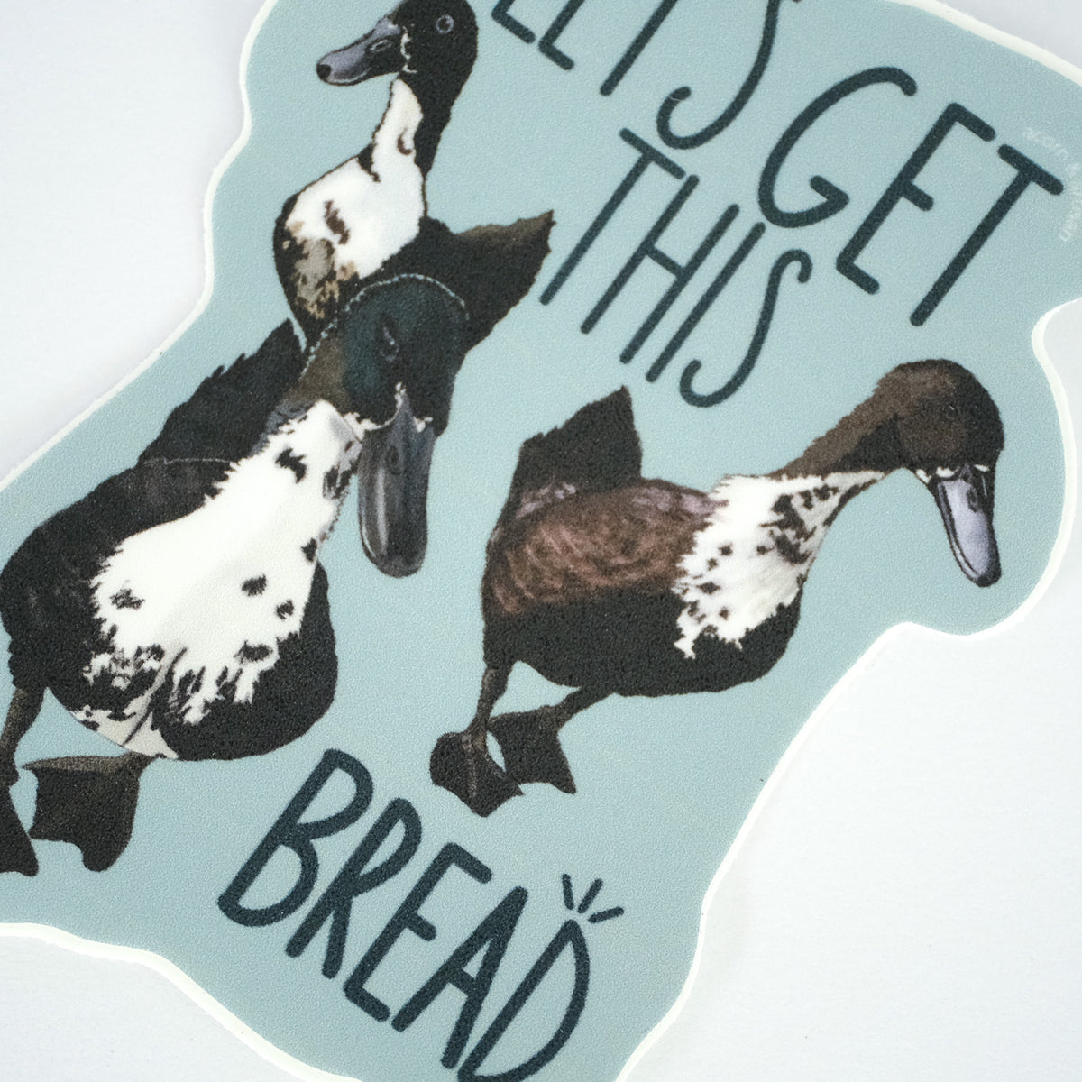 Let's Get This Bread Vinyl Sticker