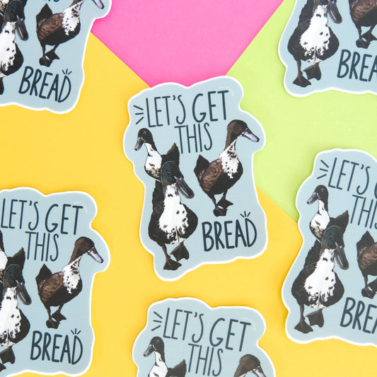 Let's Get This Bread Vinyl Sticker