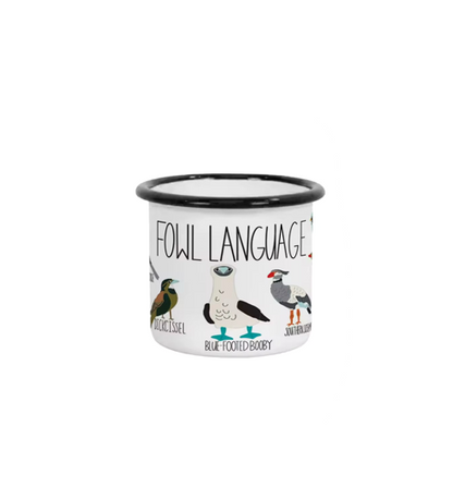 pre-order - Enamel Camp Mug, Fowl Language Bird Design, 12 oz