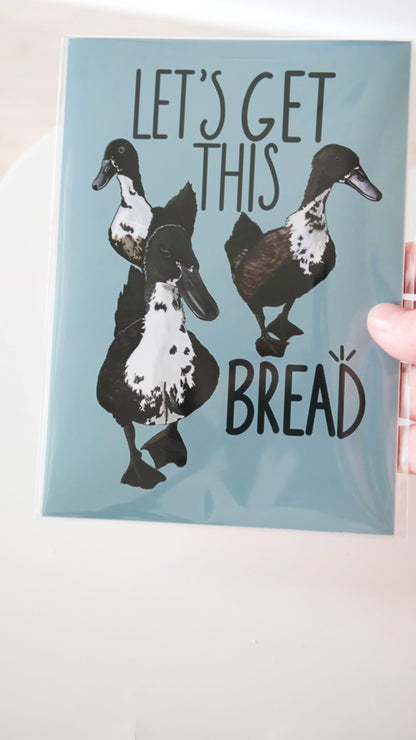 Let’s Get This Bread Duck Art Print – Funny Farm Animal Wall Art, Duck Pun Print for Kitchen, Office or Gift